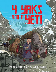 4 Yaks and a Yeti by Peter Hillary and Ant Sang