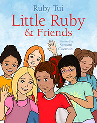 Little Ruby and Friends by Ruby Tui