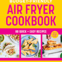 Budget-Friendly Air Fryer Cookbook by Élodie Colombel