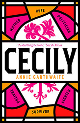 Cecily by Annie Garthwaite