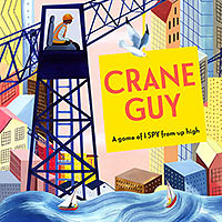 Crane Guy by Sally Sutton and illustrated by Sarah Wilkins