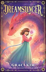 Dreamslinger: Slinger Series, Book 1, by Graci Kim