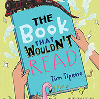 The Book That Wouldn’t Read by Tim Tipene and illustrated by Nicoletta Benella