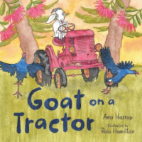 Goat on a Tractor by Amy Harrop, illustrated by Ross Hamilton.