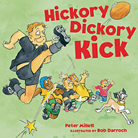 Hickory Dickory Kick by Peter Millett, illustrated by Bob Darroch