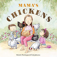 Mama’s Chickens by Michelle Worthington and Nicky Johnston