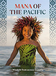 Mana Of The Pacific – Wisdom from across Oceania by Apisalome Movono and Regina Scheyvens