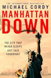 Manhattan Down by Michael Cordy