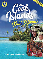 Moana Oceania – Cook Islands – Kūki ‘Airani by Jean Tekura Mason