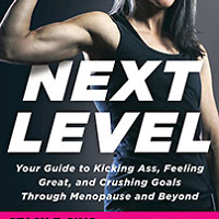 Next Level by Stacy T. Sims with Selene Yeager