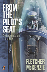 From the Pilot’s Seat by Fletcher McKenzie