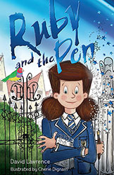 Ruby and the Pen by David Lawrence, illustrated by Cherie Dignam