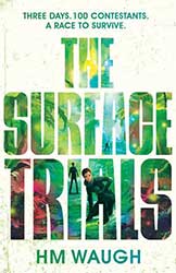 The Surface Trials by H.M. Waugh